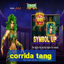 corrida tang